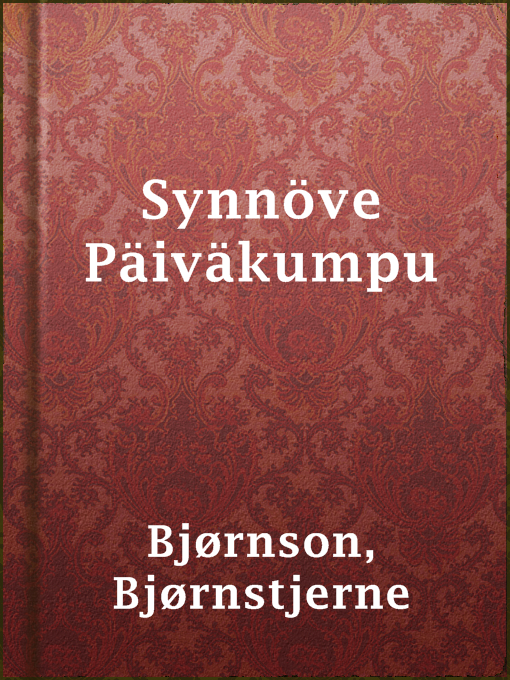 Title details for Synnöve Päiväkumpu by Bjørnstjerne Bjørnson - Available